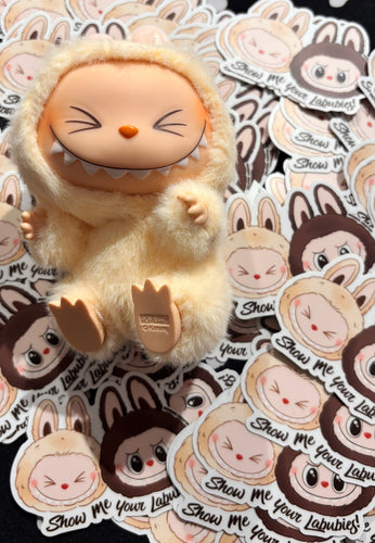 Show Me Your Labubies! • 3” Matte Waterproof Vinyl Sticker
